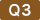 q3