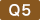 q5