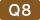 q8